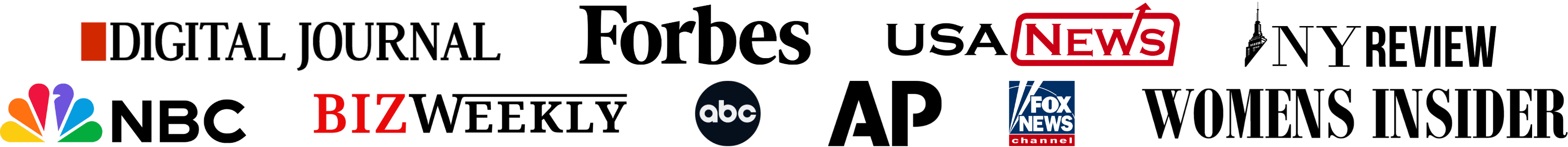Digital Journal, Forbes, USA News, NY Review, NBC, Biz Weekly, ABC, AP, Fox News e Womens Insider